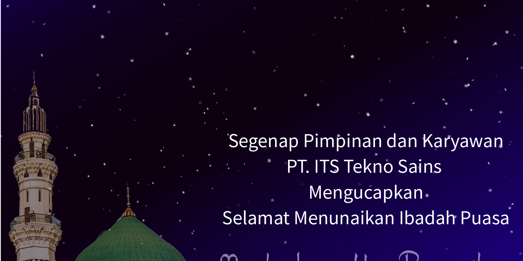Segenap Pimpinan & Karyawan PT ITS Mengucapkan Selamat Menunaikan